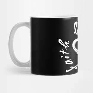 Faith Hope Love Mug